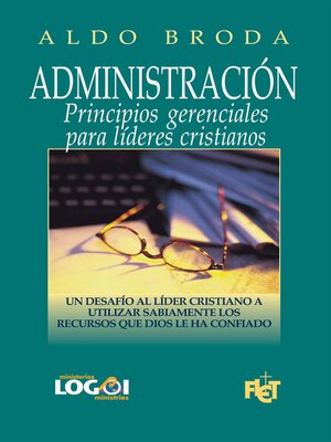 cover image of Administración: Principios gerenciales para líderes cristianos